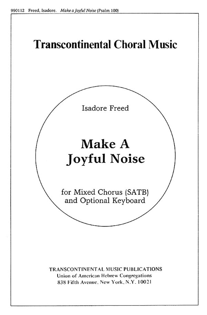 Psalm 100: Make A Joyful Noise From Three Psalms